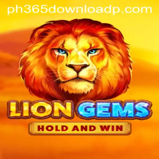 LionGems: An Immersive Gaming Experience with PH365 Download